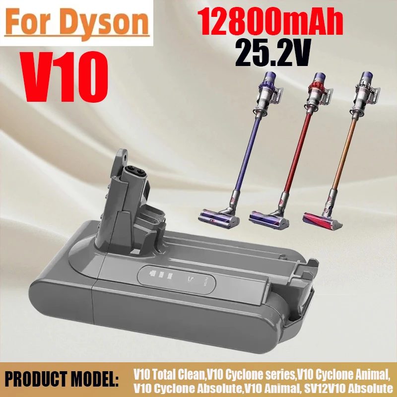

for Dyson V10 cordless vacuum cleaner large capacity battery,V10 animal absolute fluffy charging 25.2V12800mAh lithium battery