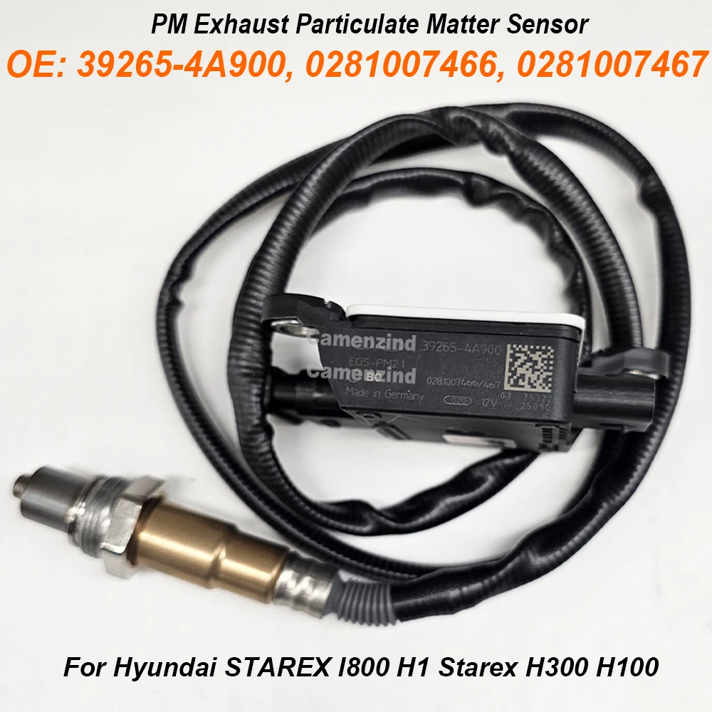 

39265-4A900 0281007466 0281007467 PM Exhaust Particulate Matter Sensor 392654A900 For Hyundai STAREX I800 H1 Starex H300 H100