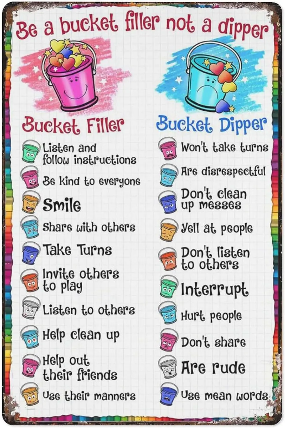 Retro Tin Sign Be A Bucket Filler Not A Dipper - Bucket Filler, Listen And Follow Instructions Wall Art 8X12 Inch Suitable