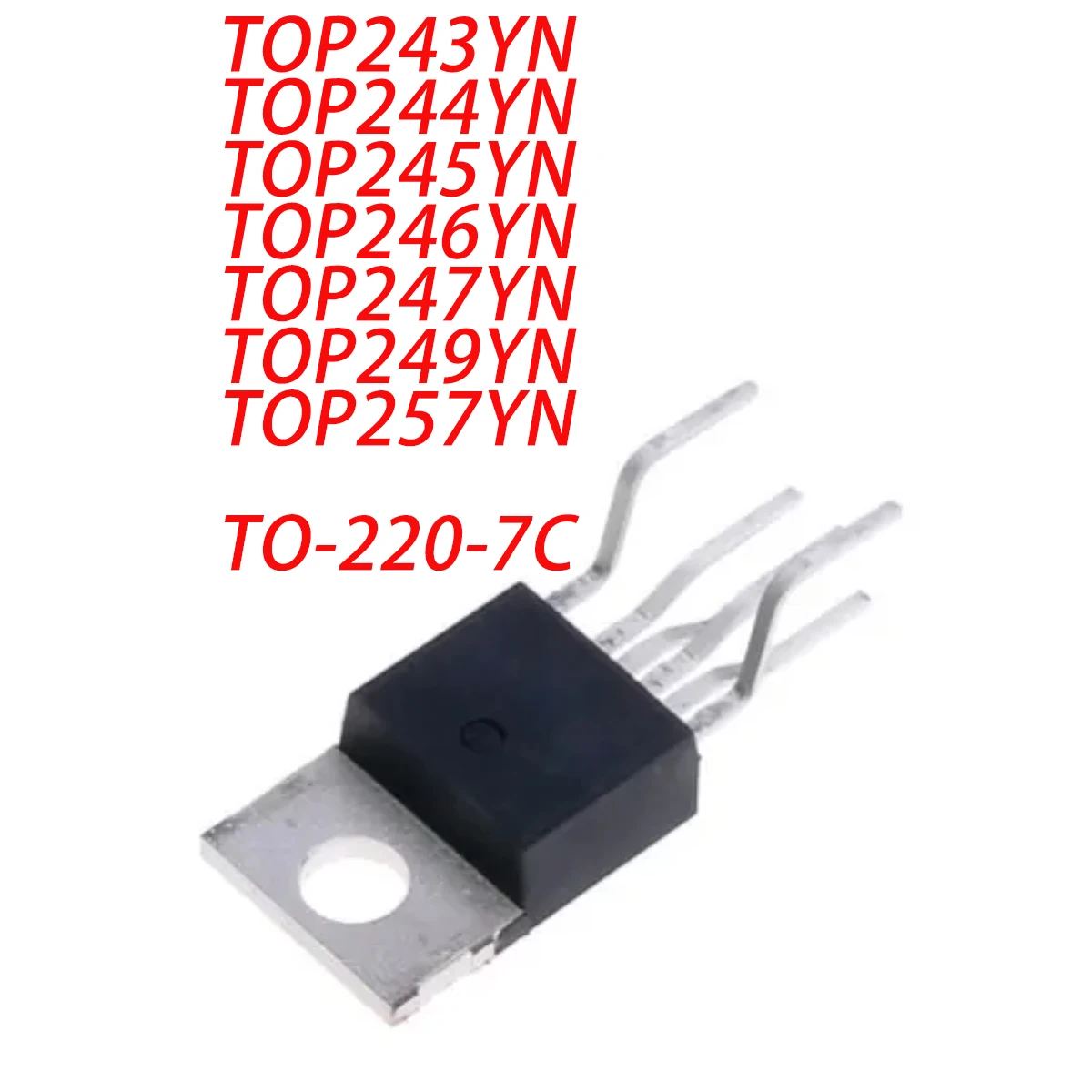 2PCS TOP243YN TOP244YN TOP245YN TOP246YN TOP247YN TOP249YN TOP257YN TO-220-7C 7PIN NEW original AC-DC off-line switcher IC chip