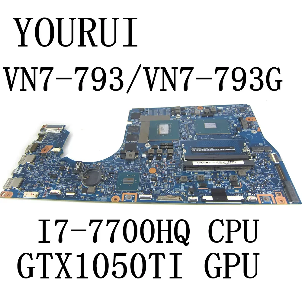 

Материнская плата для ноутбука Acer Aspire VN7-793 VN7-793G с процессором I7-7700HQ и графическим процессором GTX1050TI 448.0B105.001M 16834-1M
