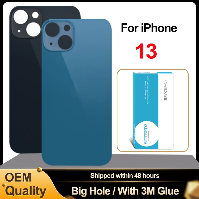 OEM Back Glass For iphone 13 Back Battery Cover Rear Door Big Hole With 3M Glue Back Housing Case Replacement Wth Logo