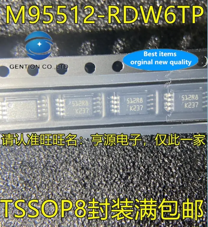 

10pcs 100% orginal new in stock M95512 M95512-RDW6TP screen printing 512R8 512RK TSSOP8 memory chip