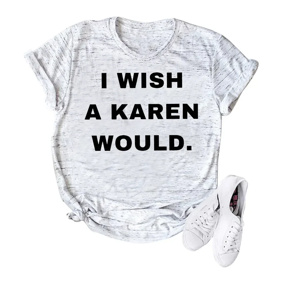 I Wish A Karen Would T-shirt Unisex Black Lives Matter Shirt Not Today Karen Social Justice Tee Women Casual Tops 2024 Cotton