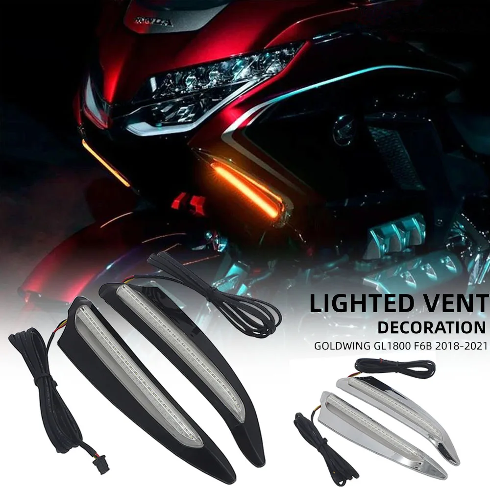 

Motorcycle Accessories NEW Chrome or Black Lighted Vent Trim LED 2018 2019 2020 2021 For Honda GoldWing GL1800 F6B GL 1800