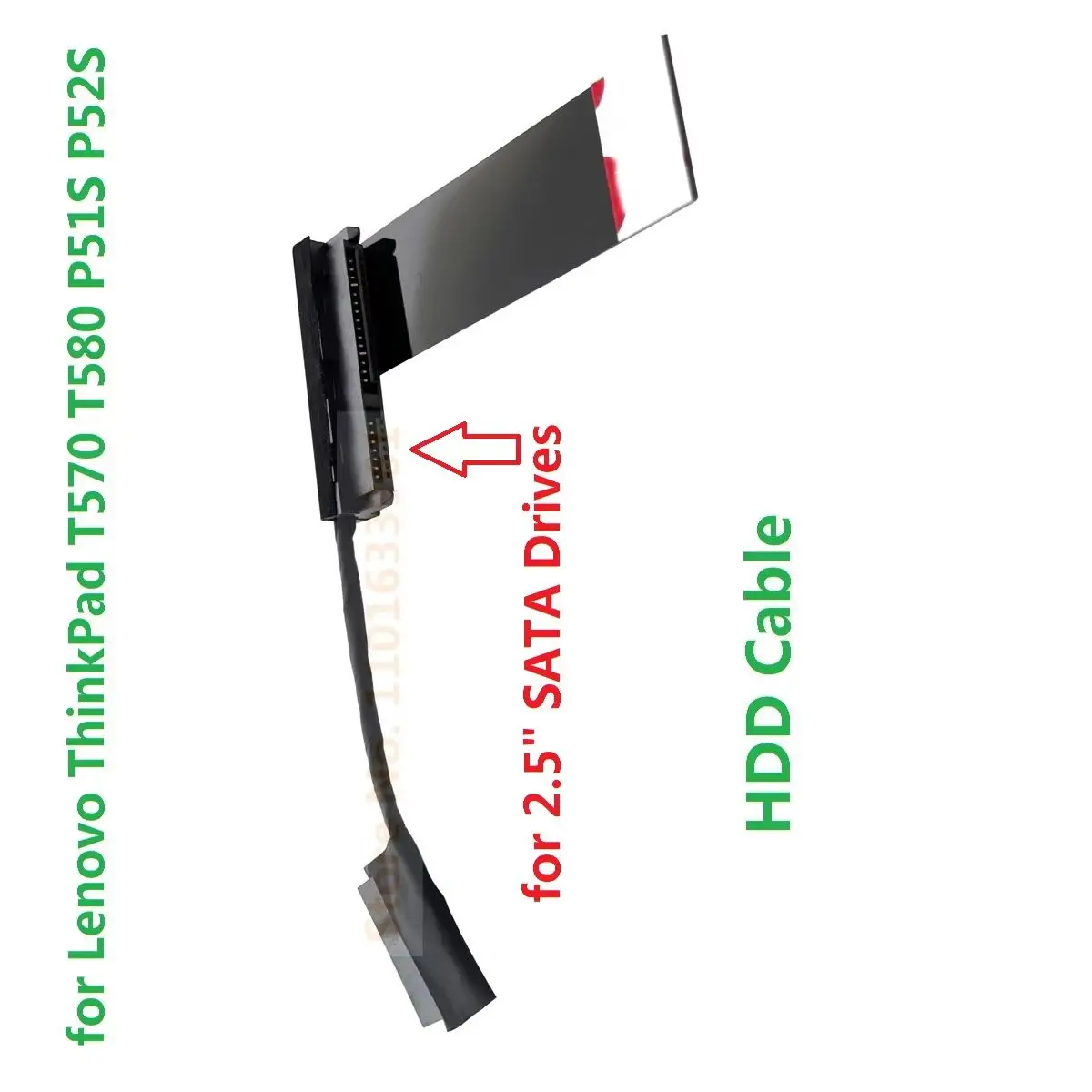 

2.5 Inch SATA HDD SSD Hard Drive Disk Cable Line Connector for Lenovo ThinkPad T570 T580 P51S P52S P/N: 01ER034 450.0AB04.0001