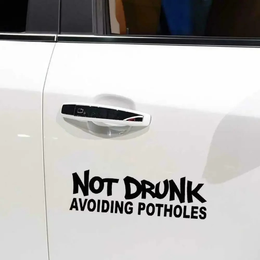 Not Drunk Avoiding Potholes Funny Car Window Bumper Vinyl Sticker  JDM Drift Vinyl Decal Sticker 15.2CM x 4.8CM