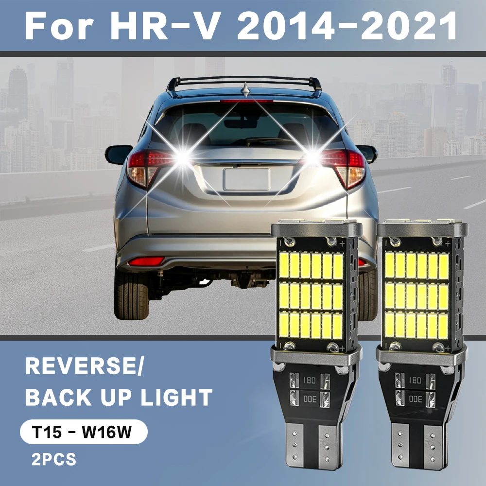 2pcs For Honda HRV HR-V 2014 2015 2016 2017 2018 2019 2020 2021 Reverse Light Bulbs On Car Back Up Lamp W16W T15 LED Canbus