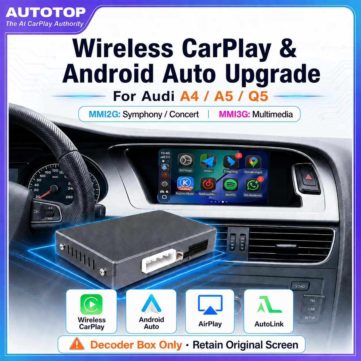 AUTOTOP Wireless CarPlay Android Auto Decoder Box for Audi A4 B8 A5 Q5 2009-2018 MMI2G MMI3G Symphony Concert,OEM Screen Retrofit Interface with AirPlay AutoLink Bluetooth USB AUX,Steering Wheel
