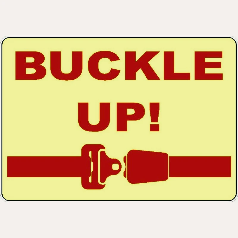Waterproof Anti Scratch 15cm PVC KK Buckle Up Safety Warning Label Sticker For OSHA Approved Vehicles Trucks