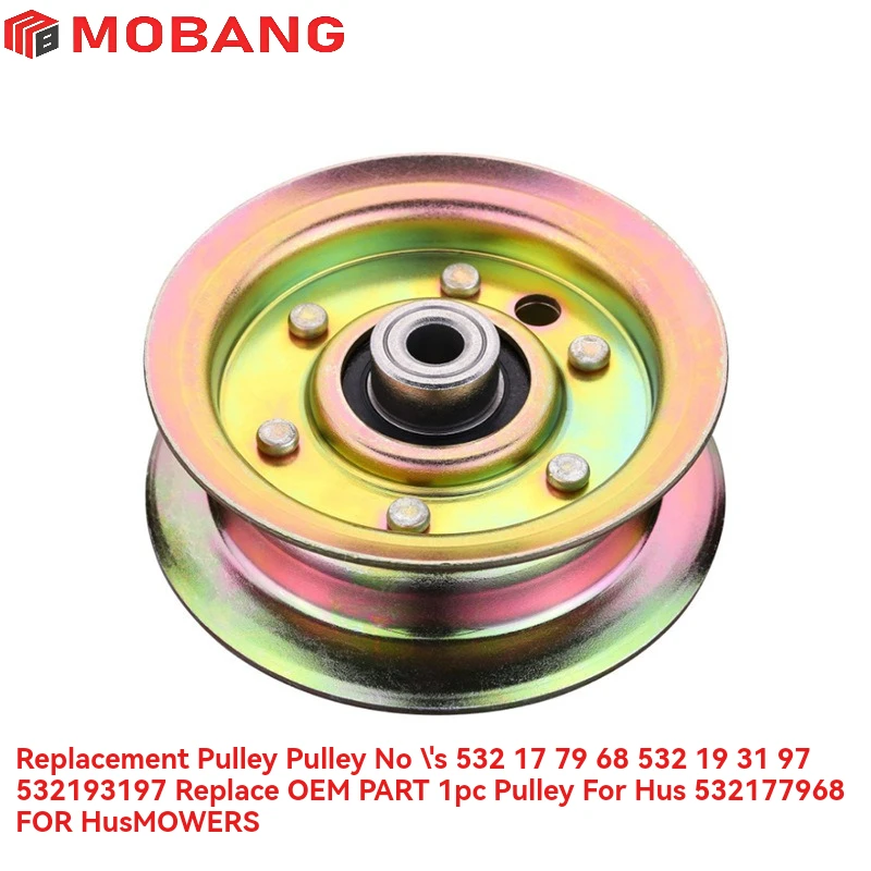 Replacement Pulley Pulley No \'s 532 17 79 68 532 19 31 97 532193197 Replace OEM PART 1pc Pulley For Hus 532177968 FOR HusMOWERS