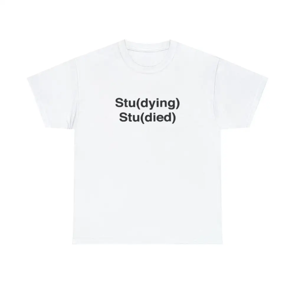 Studiare lo studio della maglietta progettata muore morire divertenti scherzi degli studenti trend 2023 Merch