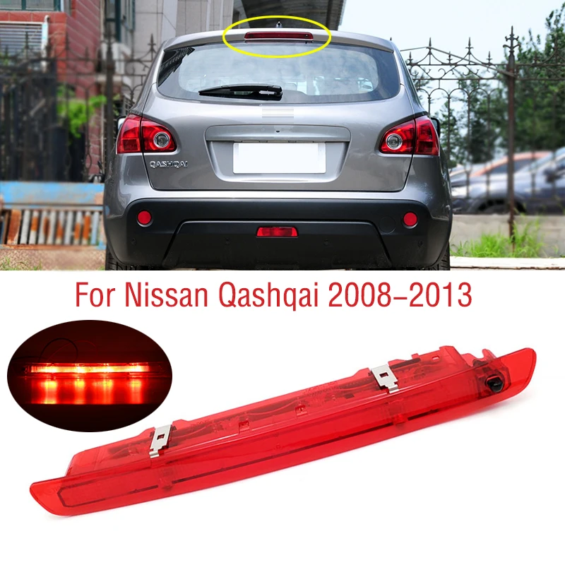 For Nissan Qashqai 2008 2009 2010 2011 2012 2013 Car Rear Tail LED 3RD Third Brake Light High Level Mount Stop Turn Signal Lamp