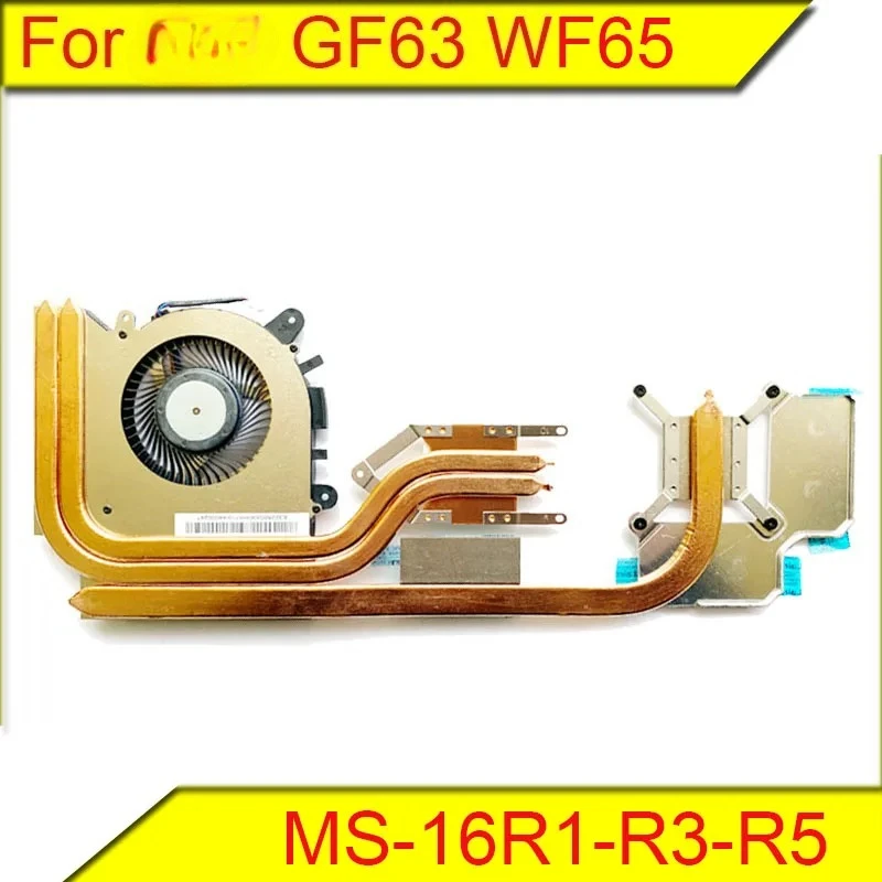 For GF63 Fan MS-16R1/R3/R5 GF63 WF65 Radiator Fan Module