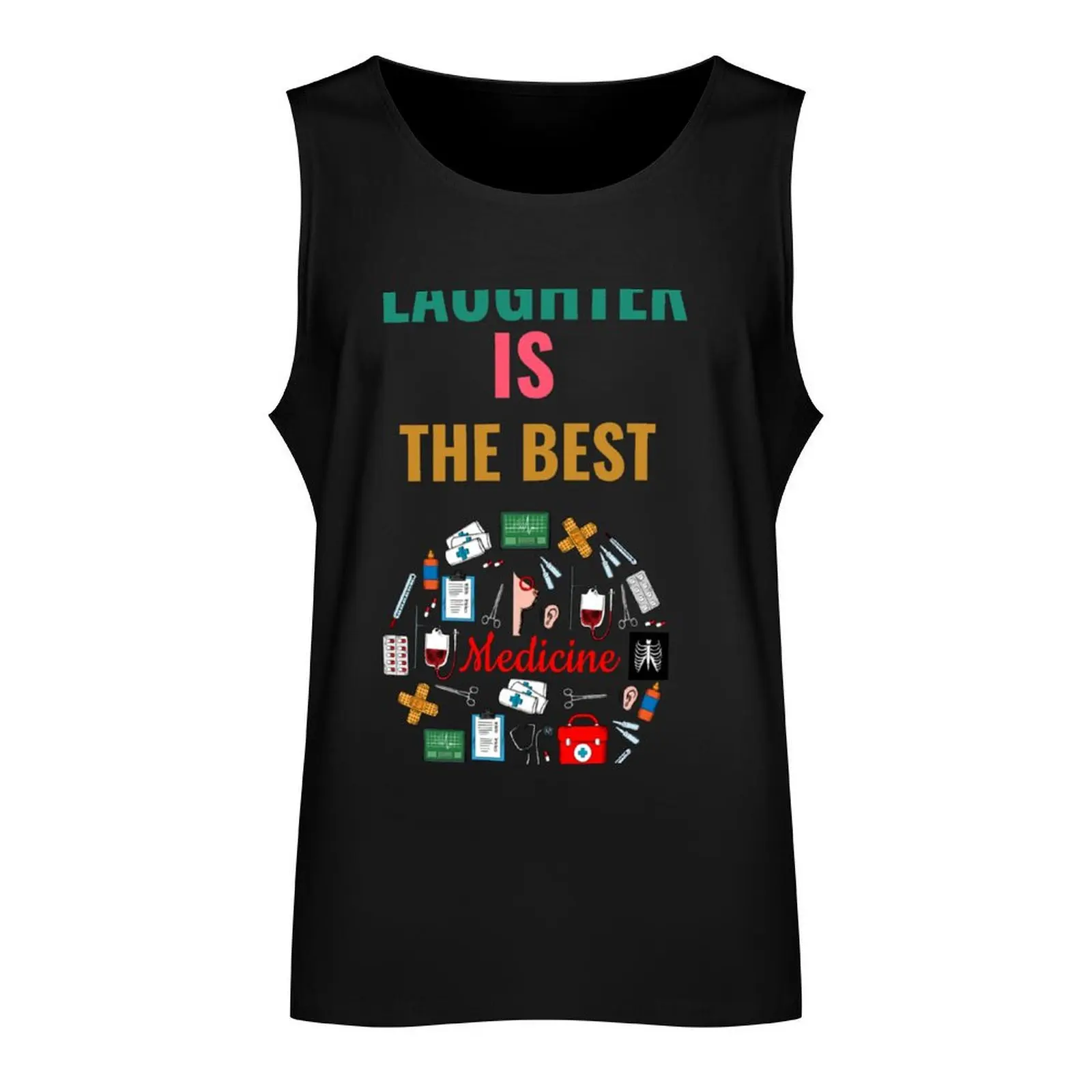 laughter is the best medicine Tank Top sleeveless man shirts Male clothes