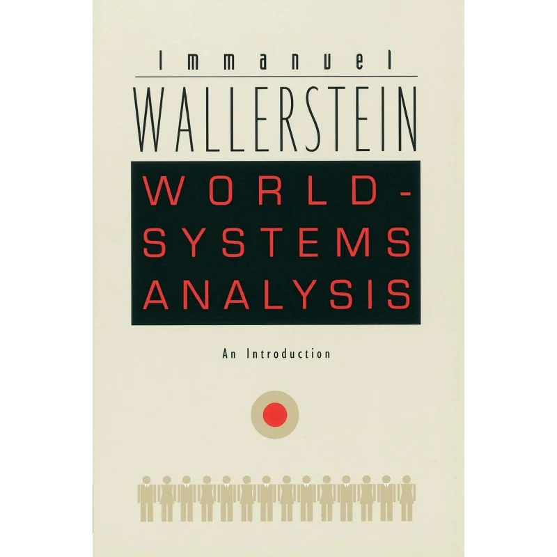 

WORLDSYSTEMS ANALYSIS Wallerstein Duke University Press 9780822334422 Book