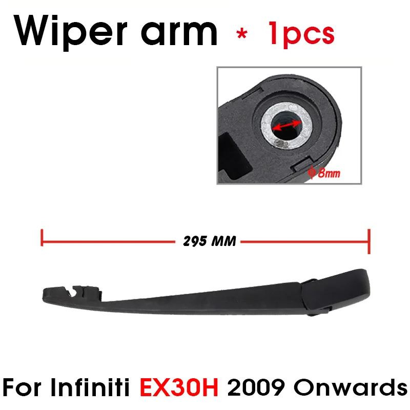 Car Wiper Blade For Infiniti EX30H 2009 Onwards Rear Back Windshield Windscreen Rear Arm 295mm Car Accessories