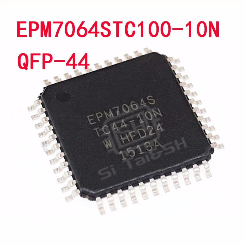 1PCS EPM7064 EPM7064STC100-10N QFP-44 EPM7064STC100-10 QFP MCU embedded chip