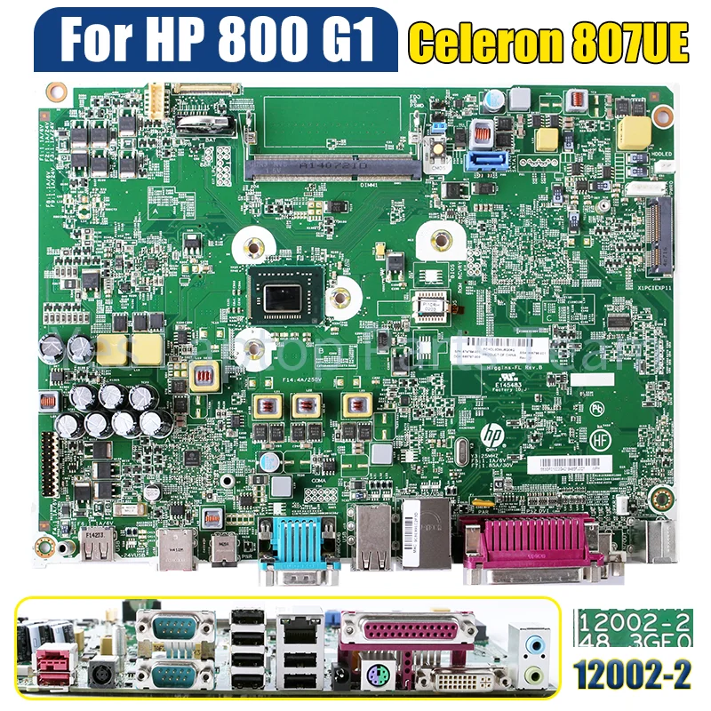 

12002-2 For HP 800 G1 Desktop 674784-001 665796-001 SR0NB Celeron 807UE Computer motherboard