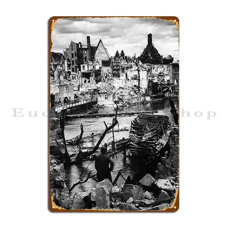 تدمير Nuremberg بعد قنبلة الحلفاء Ww2 1945 لوحة معدنية ملصق جدار اللوحة تصميم غرفة المعيشة تين تسجيل ملصق #1