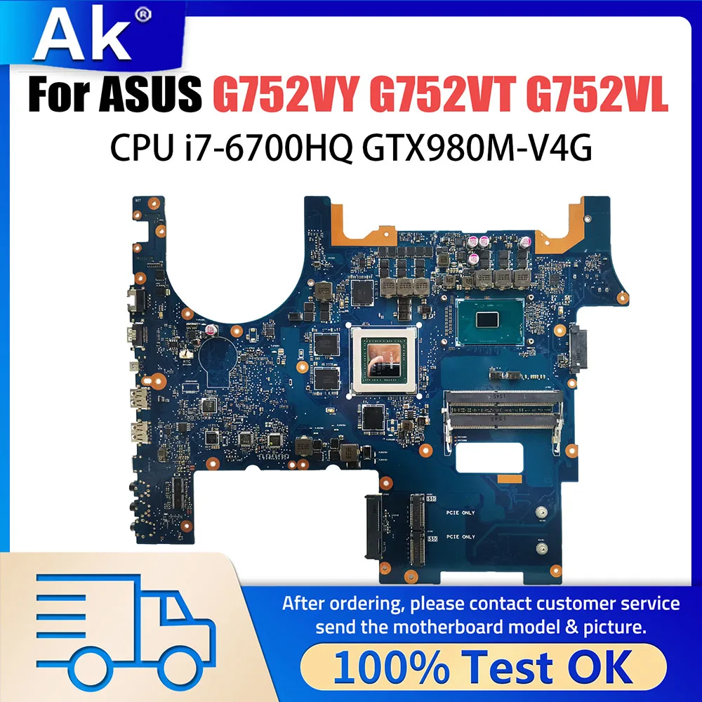 

G752VY Notebook Mainboard For ASUS ROG G752VT G752VL GFX752 GFX752V Laptop Motherboard With i7-6700HQ CPU GTX980M-V4G GPU