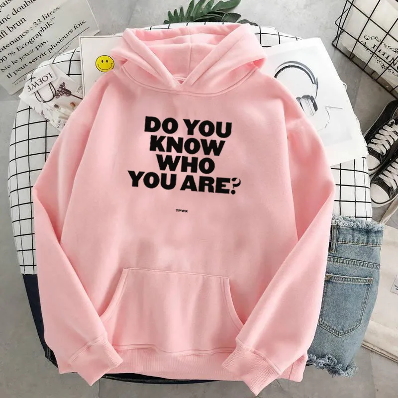 DO YOU KNOW WHO YOU ARE Printed Hoodie Vintage Women Coat Sweatshirts Loose Streetwear Pullovers Harajuku FINE LINE Hoodies