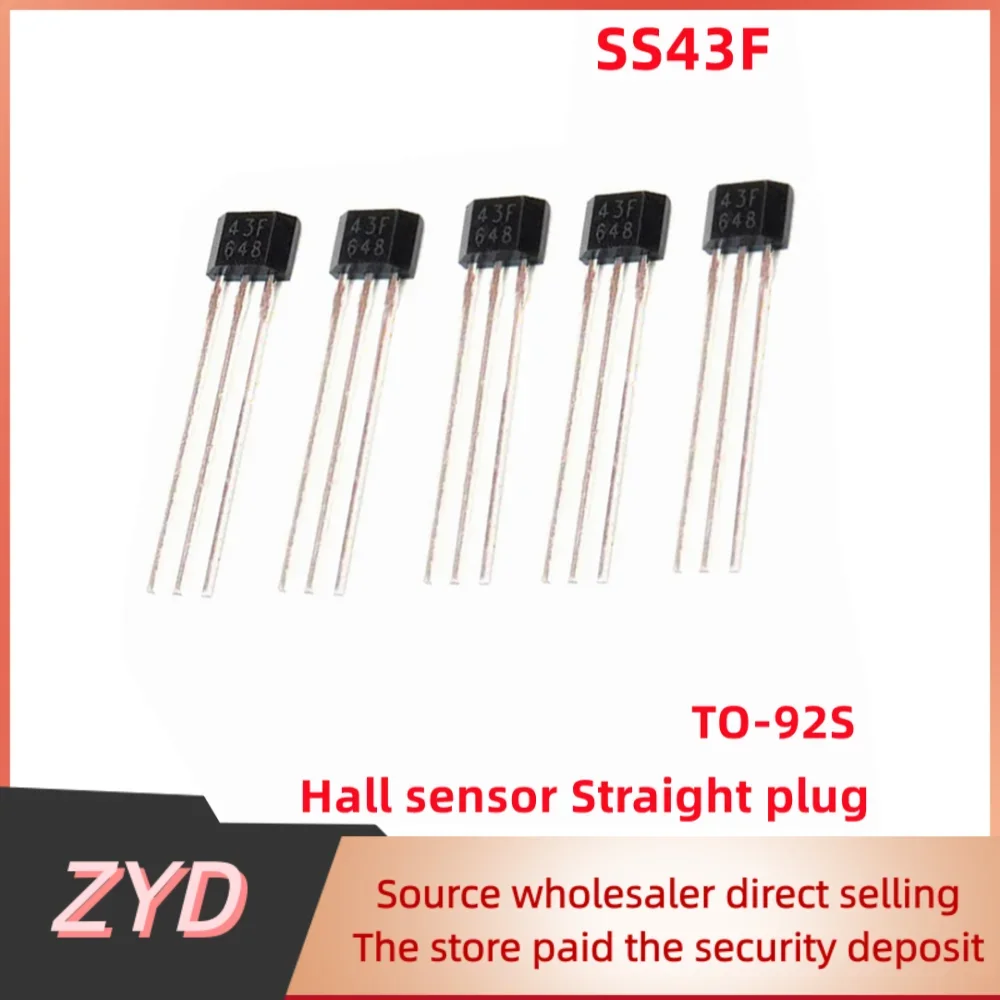 ZYD 100pcs/Lot 43F SS443F SS43F DH43F YS43F TO-92S For Hall Sensor Straight Plug TO92S