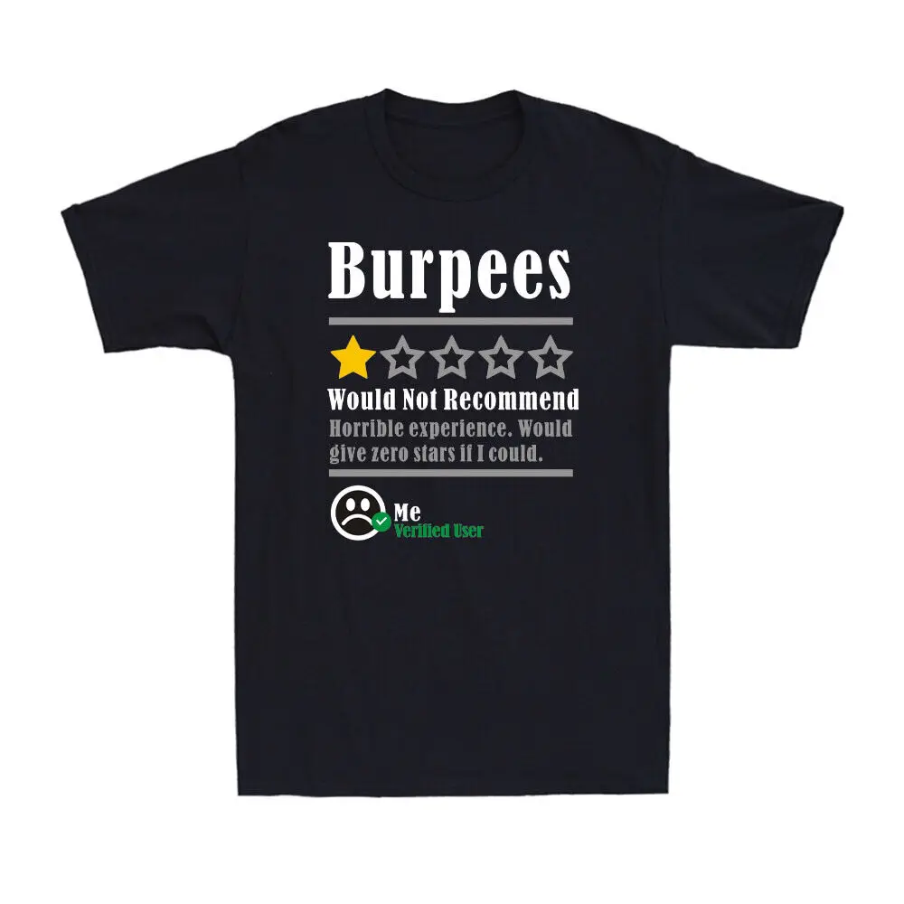 Burpees Do Not Recommend 1 Star Rating Funny Gym Workout Saying Men's T-Shirt Regular Fit Short Sleeve Tops