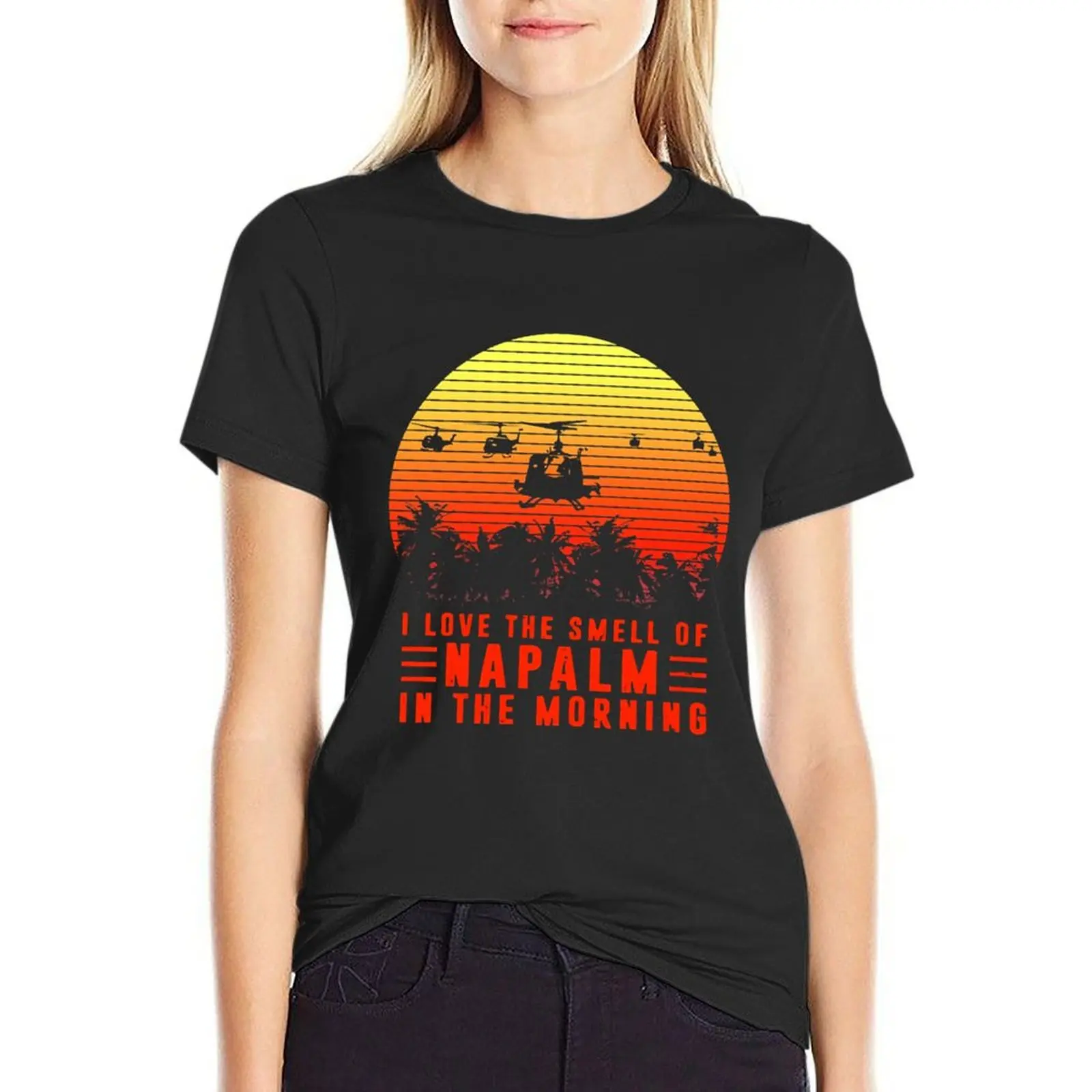 

I Love The Smell of Napalm in The Morning Tee - Vintage Tee T-Shirt heavyweights shirts graphic tees blanks Women t-shirts