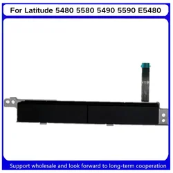 New For Kailxuling Latitude 5480 5580 5490 5590 E5480 E5580 E5590 E5490 M3520 Touchpad Mouse Button Board CN-A169B1 A169B1ew