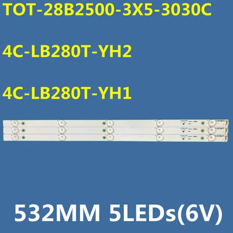 20Kit=60PCS LED Backlight Strip For TOT-28B2500-3X5-3030C 006-P2K2103A 006-P2K2071A 4C-LB280T-YH2 YH1 H28V9900 H28VPP003