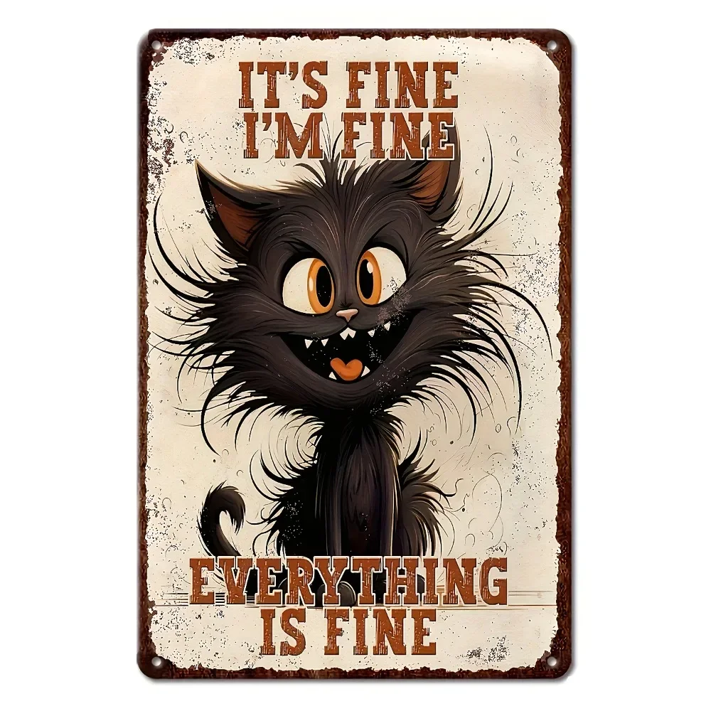 Tin Sign - Vintage Durable Metal Plaque Wall Decor, Home Office Bar Man Cave Funny Black Cat It's Fine Quote Wall Art