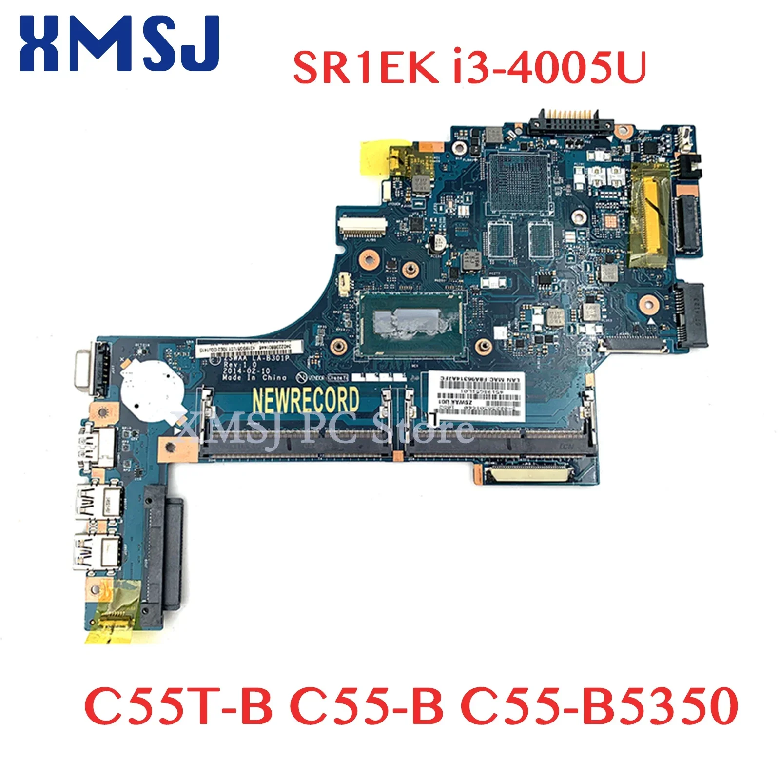 XMSJ For Toshiba C55T-B C55-B C55-B5350 Series SR1EK I3-4005U Onboard Laptop Motherboard K000889110 LA-B301P Main Board