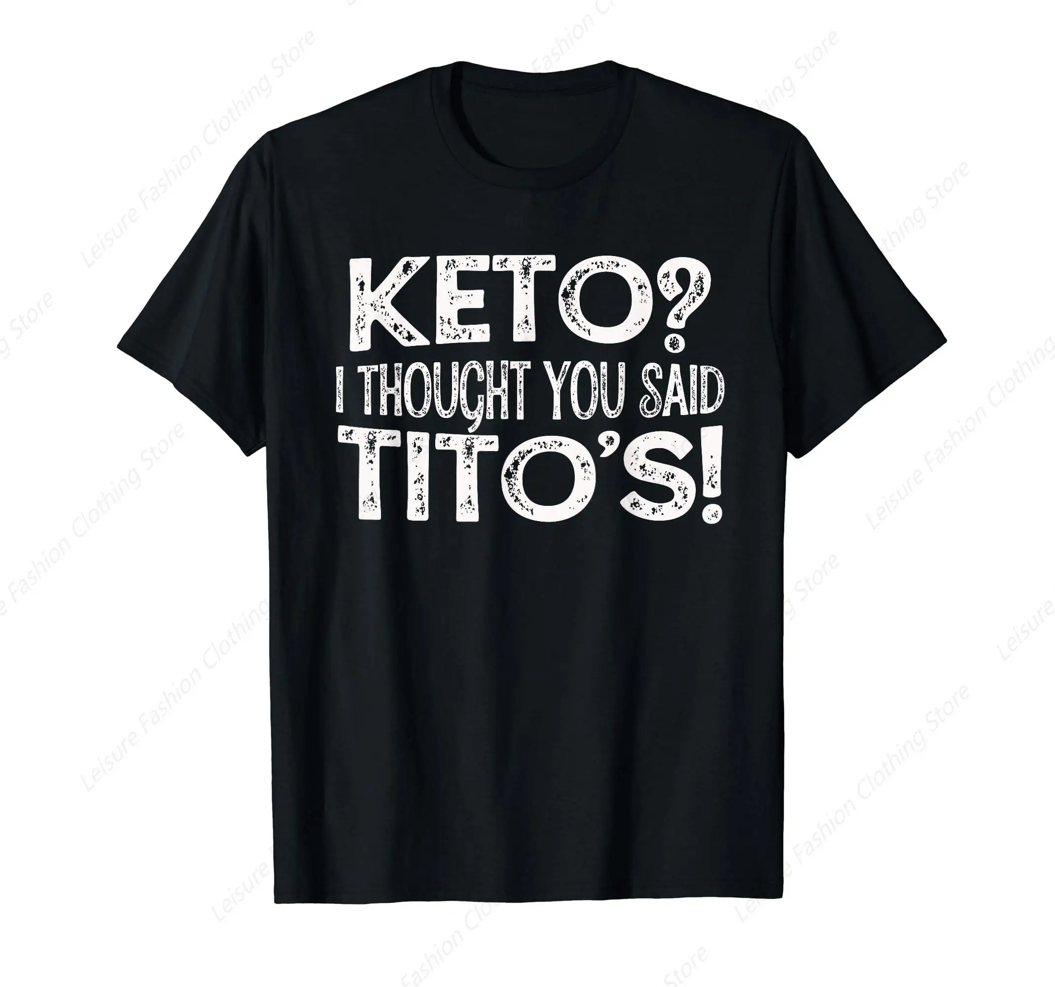 Keto Diet Gift Keto I Thought You Said Tito'S Keto Life T-Shirt Vintage Retro Summer Men Women'S Cotton Tee Unisex Clothing