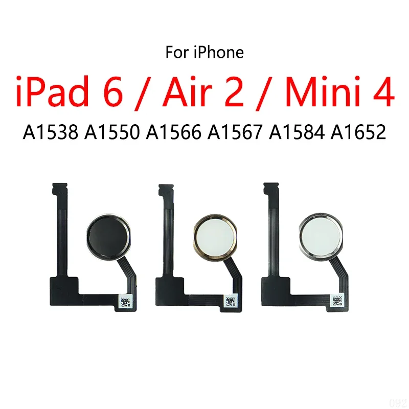 

Home button fingerprint scanner Touch ID menu return sensor flex cable for iPad 6/AIR2 a1566 A1567 / iPad Mini 4