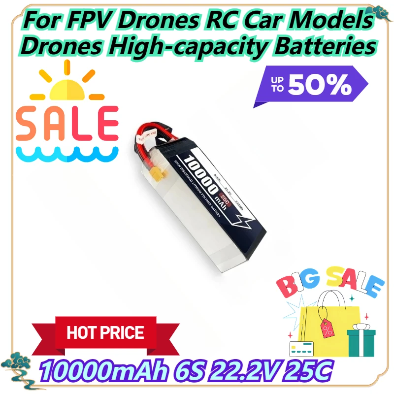 

10000mAh 6S 22.2V 25C For FPV Drones RC Car Models Drones High-capacity Batteries