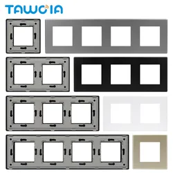 TAWOIA DIY Parts European Standard Black White Grey PC Panel For Wall Socket Touch Switch Only Plastic Panel With Metal Frame