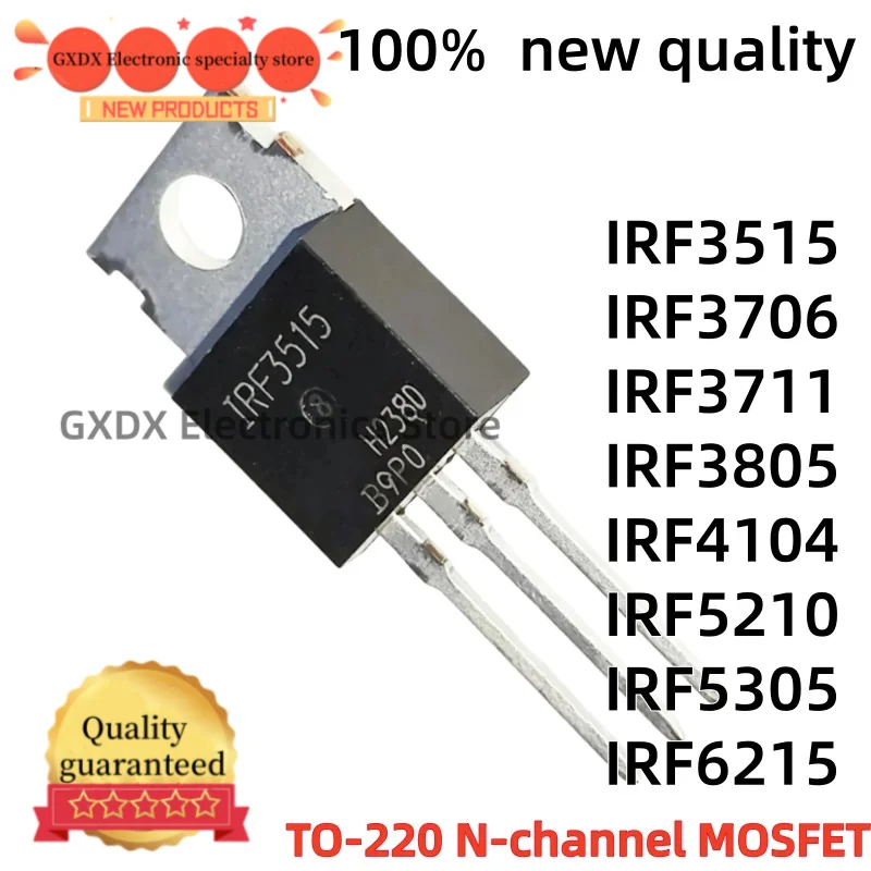 5-10piezas 100% nuevo quality IRF3515 IRF3706 IRF3711 IRF3805 TO220 IRF4104 IRF5210 IRF5305 IRF6215 PBF TO-220