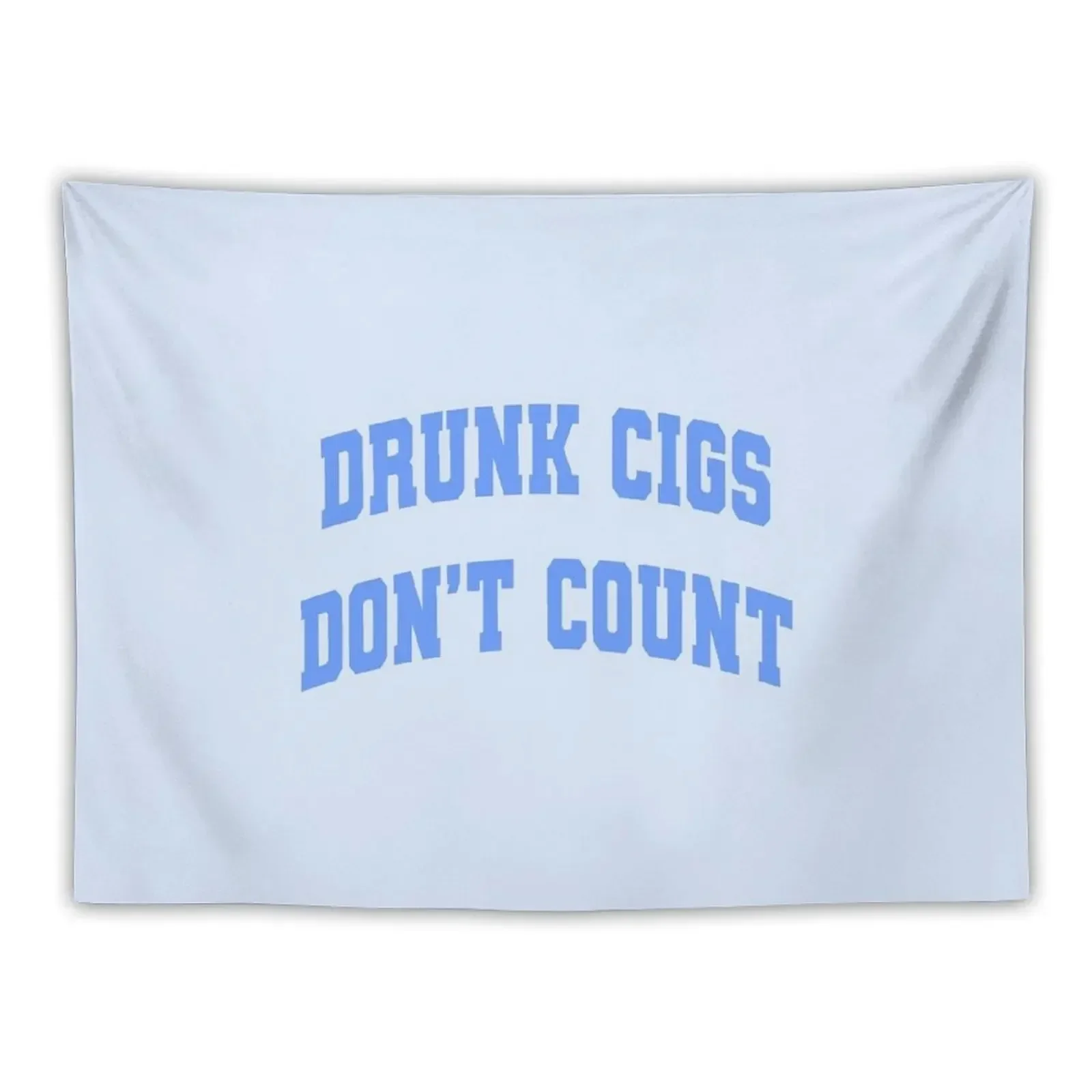 Drunk Cigs Con't Count Tapestry Room Ornaments Wall Hangings Decoration Tapestry