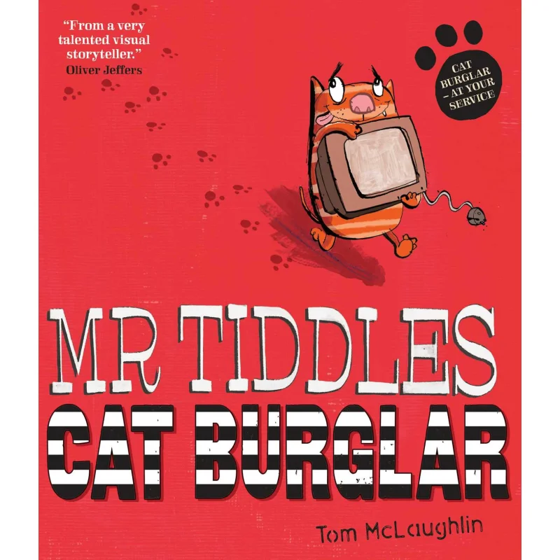 Tom McLaughlinMr Tiddles Cat Burglar Tom  McLaughlin Simon  Schuster UK 9781398513105 Book