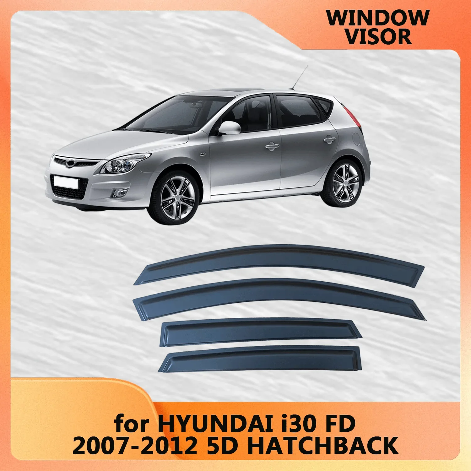 

Window Visor for HYUNDAI i30 FD 2007 2008 2009 2010 2011 2012 5D HATCHBACK Wind Deflectors Rain Guards Door Visor Vent Shades