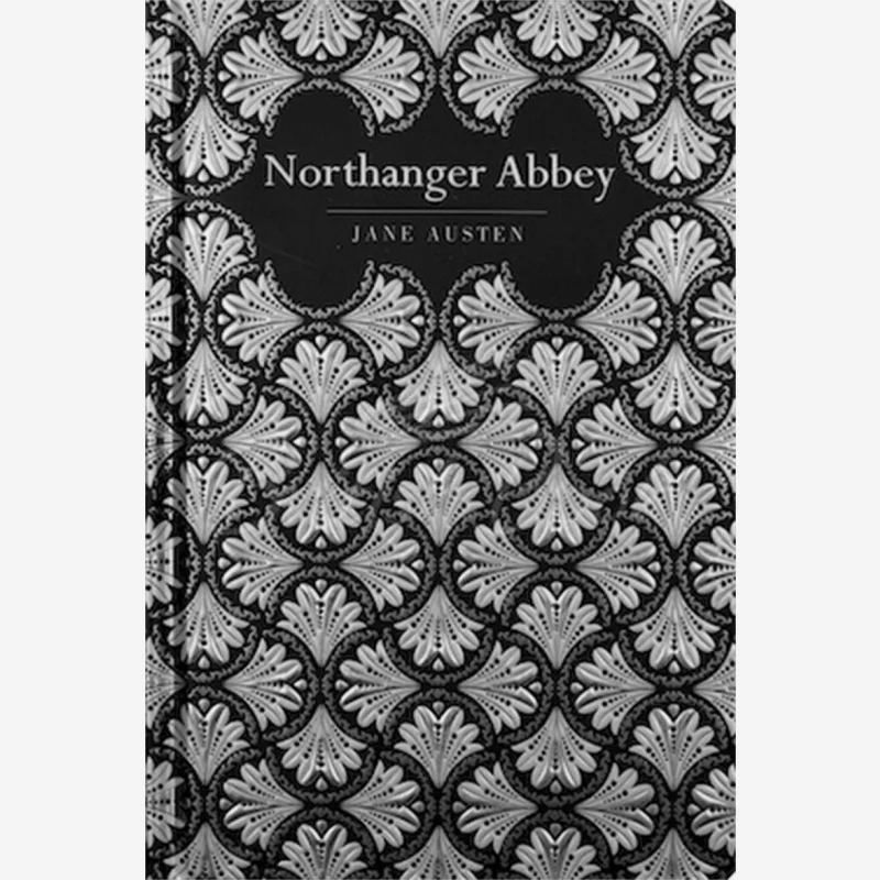 

Chiltern ClassicNorthanger Abbey Jane Austen Chiltern Publishing 9781912714278 Книга