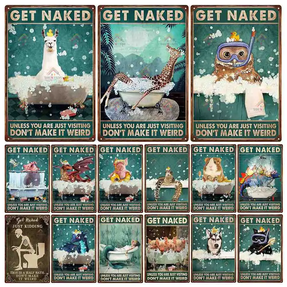 Get Naked, Unless You are Just Visiting, Don't Make It Weird, Retro Metal Tin Sign Vintage Sign for Bathroom Wall Decor, UW32