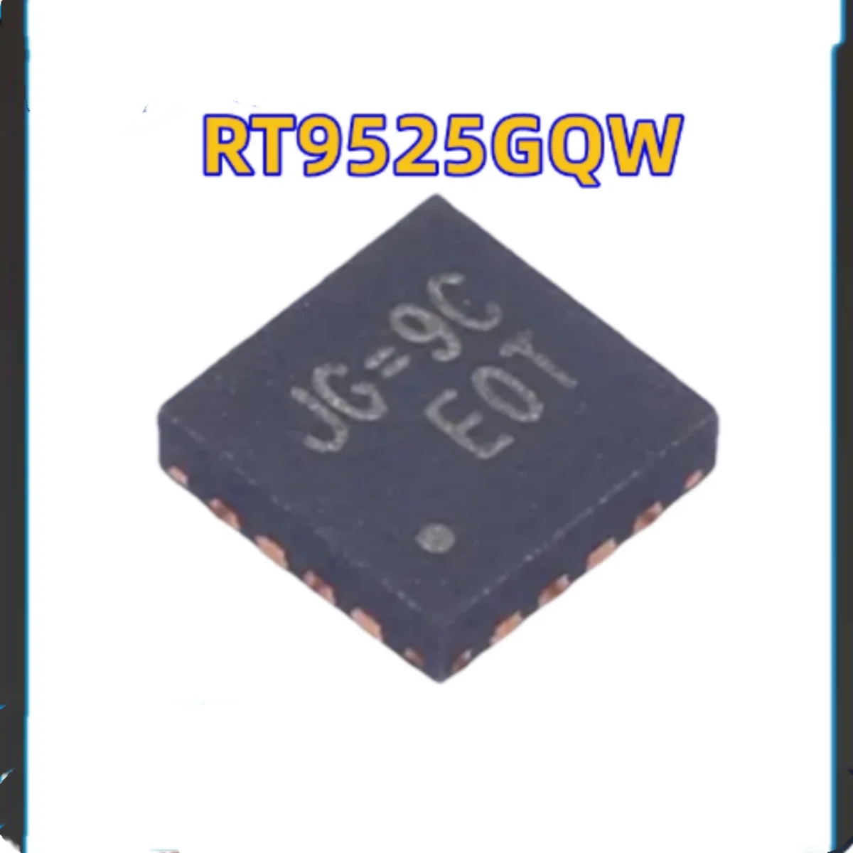5PCS 100% New RT8079GQW 62= RT8202AGQW DJ= RT9525GQW  JG= WQFN-16 Brand New Original Chips ic