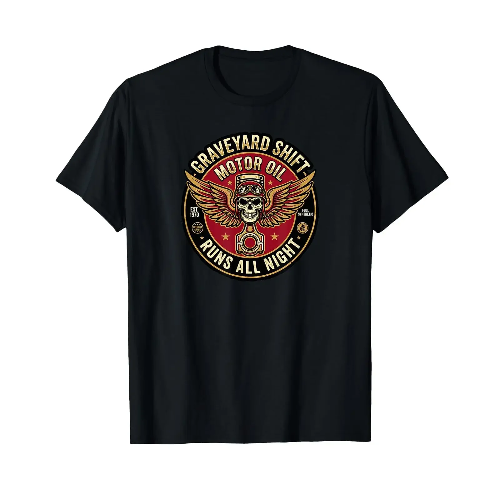Graveyard Shift Motor Oil Runs Quote D Motorcycle Enthusiast T Shirt vintage Washed Slightly Breathable graphic Unisex