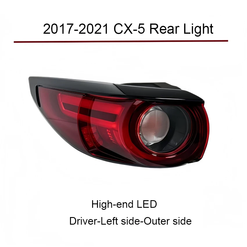 Tail Lamp Assembly For Mazda CX-5 2017-2021 Taillamp Car Rear Outer Tail Light Brake Stop Turn Signal Lamp Exterior Taillight
