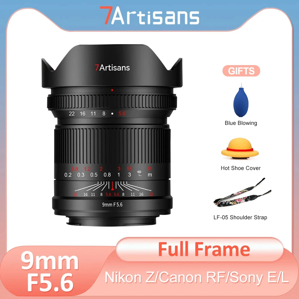 

7artisans 9mm F5.6 Full Frame Ultra Wide Angle Prime Lens for Sony E a7mii a7sii a7r Canon RF r8 r10 Nikon Z z8 zfc Leica L SL