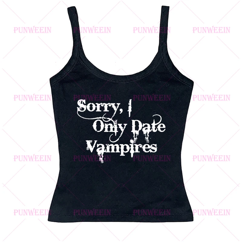 sorry only date vampires Punk Women Short Sleeve Y2k Slim crop top Vintage Baby Tee Sexy vest Streetwear Emo Girl 2000s Crop Top