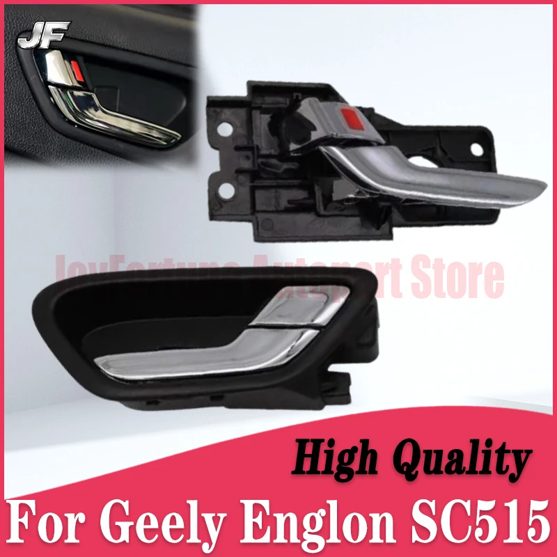 

JF Door Inner Handle For Geely Englon SC515 Jinggang Hatch-back Gleagle K17 Front Rear Left Right Door Plated Inner Grip Handle
