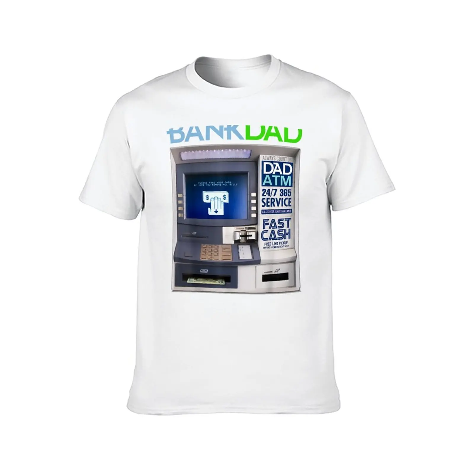Bank Of Dad Atm T-Shirt t shirt man luxury man t shirt luxury T-Shirt